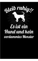 Bleib ruhig!! Es ist ein Hund und kein verdammtes Monster: Notizbuch A5 120 Seiten mit Punkten in Weiß für Hundebesitzer und Hundeliebhaber.