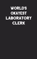 World's Okayest Laboratory Clerk