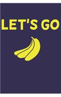 Notebook Recipe Book Cook Bake Restaurant: let's go banana