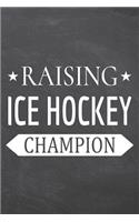 Raising Ice Hockey Champion