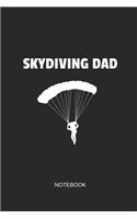 Skydiving Dad Notebook: Blank Lined Journal 6x9 - Funny Skydiving Parachute Skydiver Sport Gift for Fathers