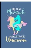 The Best Mermaids Hang Out with Unicorns