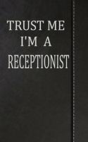 Trust Me I'm a Receptionist