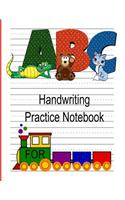 Handwriting Practice Notebook: Handwriting Workbook Journal With Blank Writing Paoer For Kids In Kindergarten, Preschool or 1st, 2nd, 3rd and 4st Grade Students