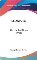 St. Aldhelm