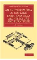 Encyclopaedia of Cottage, Farm, and Villa Architecture and Furniture