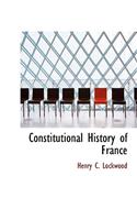 Constitutional History of France
