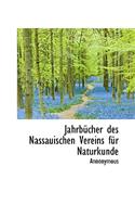 Jahrbucher Des Nassauischen Vereins Fur Naturkunde