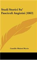 Studi Storici Su' Fascicoli Angioini (1863)