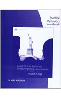 Practice Behaviors Workbook for Segal's Brooks/Cole Empowerment Series: Social Welfare Policy and Social Programs, 3rd