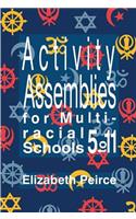 Activity Assemblies For Multi-Racial Schools 5-11