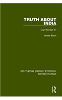 Truth About India