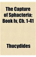 The Capture of Sphacteria; Book IV, Ch. 1-41: (English)
