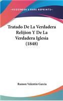 Tratado de La Verdadera Relijion y de La Verdadera Iglesia (1848)