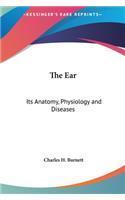 Ear: Its Anatomy, Physiology and Diseases