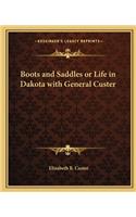 Boots and Saddles or Life in Dakota with General Custer