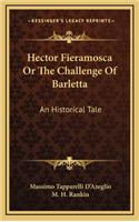 Hector Fieramosca or the Challenge of Barletta