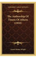 The Authorship Of Timon Of Athens (1910)