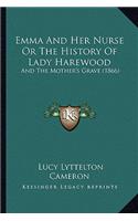 Emma And Her Nurse Or The History Of Lady Harewood