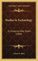Studies In Eschatology