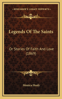 Legends Of The Saints