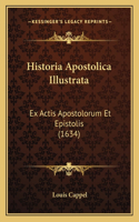 Historia Apostolica Illustrata