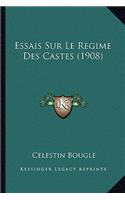 Essais Sur Le Regime Des Castes (1908): (French)