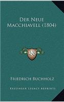 Neue Macchiavell (1804)