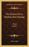 Des Preuves De La Filiation Hors Mariage