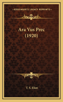 Ara Vus Prec (1920)