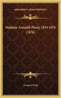 Madame Arnould-Plessy, 1834-1876 (1876)