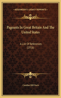 Pageants In Great Britain And The United States