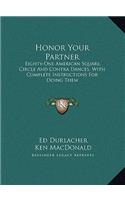 Honor Your Partner