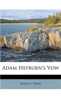 Adam Hepburn's Vow