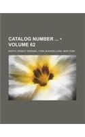 Catalog Number (Volume 62)