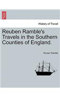 Reuben Ramble's Travels in the Southern Counties of England.