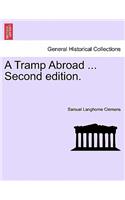 A Tramp Abroad ... Second Edition.