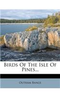 Birds of the Isle of Pines...