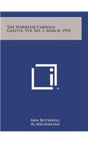 The Horseless Carriage Gazette, V14, No. 1, March, 1952
