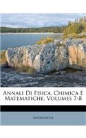 Annali Di Fisica, Chimica E Matematiche, Volumes 7-8