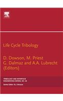 Life Cycle Tribology: 31st Leeds-Lyon Tribology Symposium