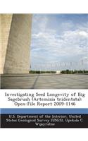 Investigating Seed Longevity of Big Sagebrush (Artemisia Tridentata)