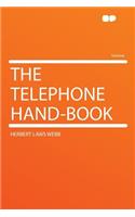 The Telephone Hand-Book