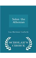 Solon the Athenian - Scholar's Choice Edition