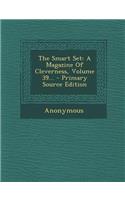 The Smart Set: A Magazine of Cleverness, Volume 39...
