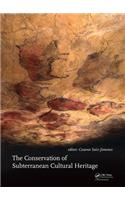 The Conservation of Subterranean Cultural Heritage