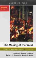 The Making of the West, Value Edition, Volume 1, 5e & Sources of the Making of the West, Volume I: To 1750 4e