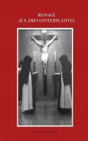 Message Aux Ames Contemplatives