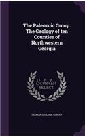 The Paleozoic Group. The Geology of ten Counties of Northwestern Georgia