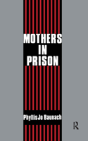 Mothers in Prison